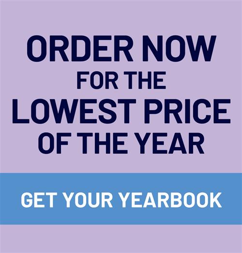 Order now for the lowest price of the year. Get your yearbook